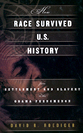 How Race Survived U.S. History